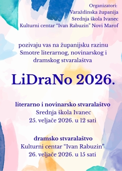 Srednja &scaron;kola Ivanec biti će domaćin županijske razine Smotre LiDraNo